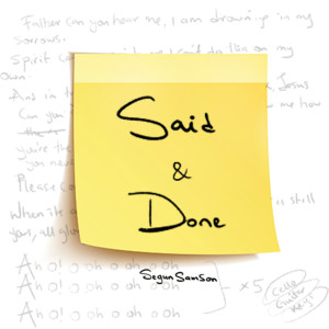 Album Said & Done oleh Segun Samson