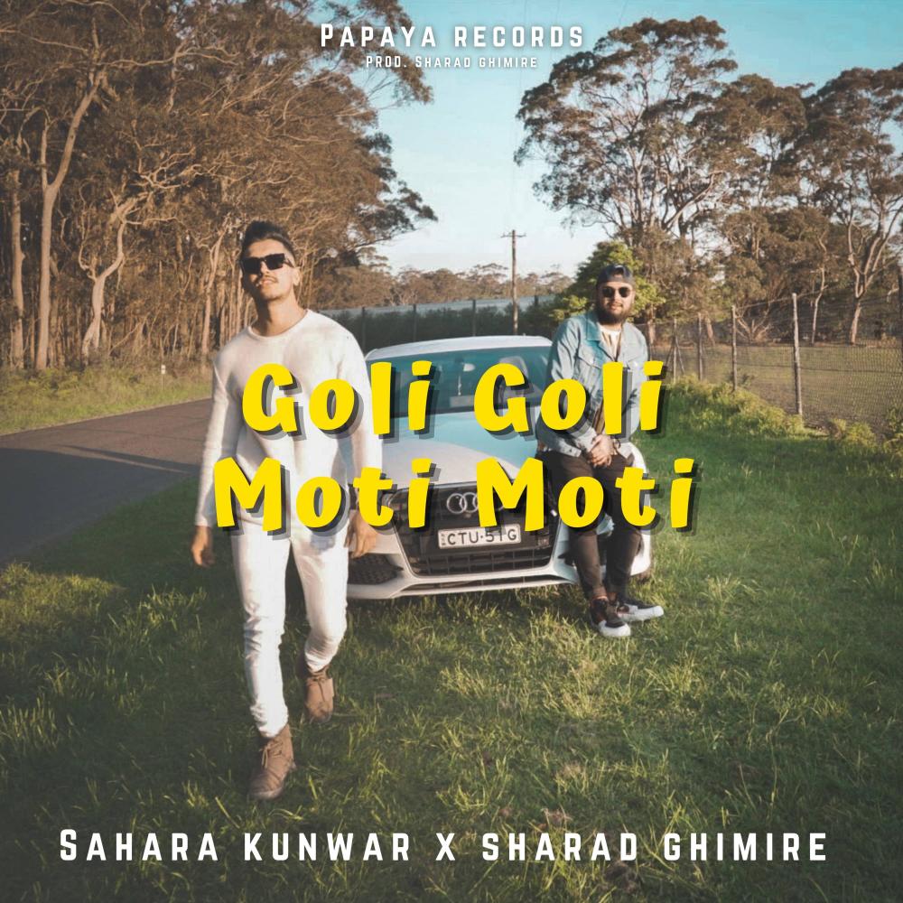 Goli Goli Moti Moti (feat. Sahara Kunwar) (其他)