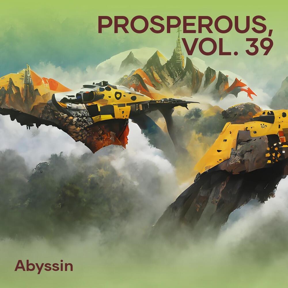 Prosperous, Vol. 39