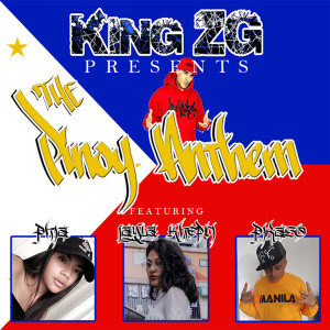 ดาวน์โหลดและฟังเพลง The Pinoy Anthem พร้อมเนื้อเพลงจาก King ZG