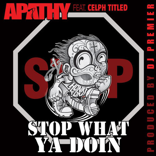 Stop What Ya Doin' (feat. Celph Titled|Acapella|Explicit)