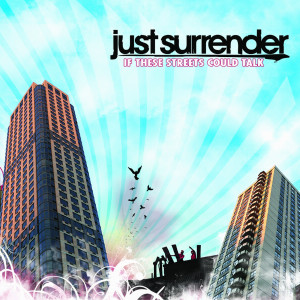 Album If These Streets Could Talk from Just Surrender