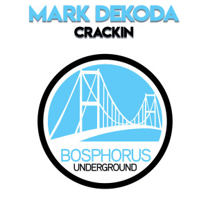 Mark Dekoda的专辑Crackin