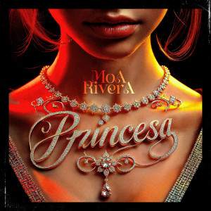 Listen to Princesa song with lyrics from Moa Rivera