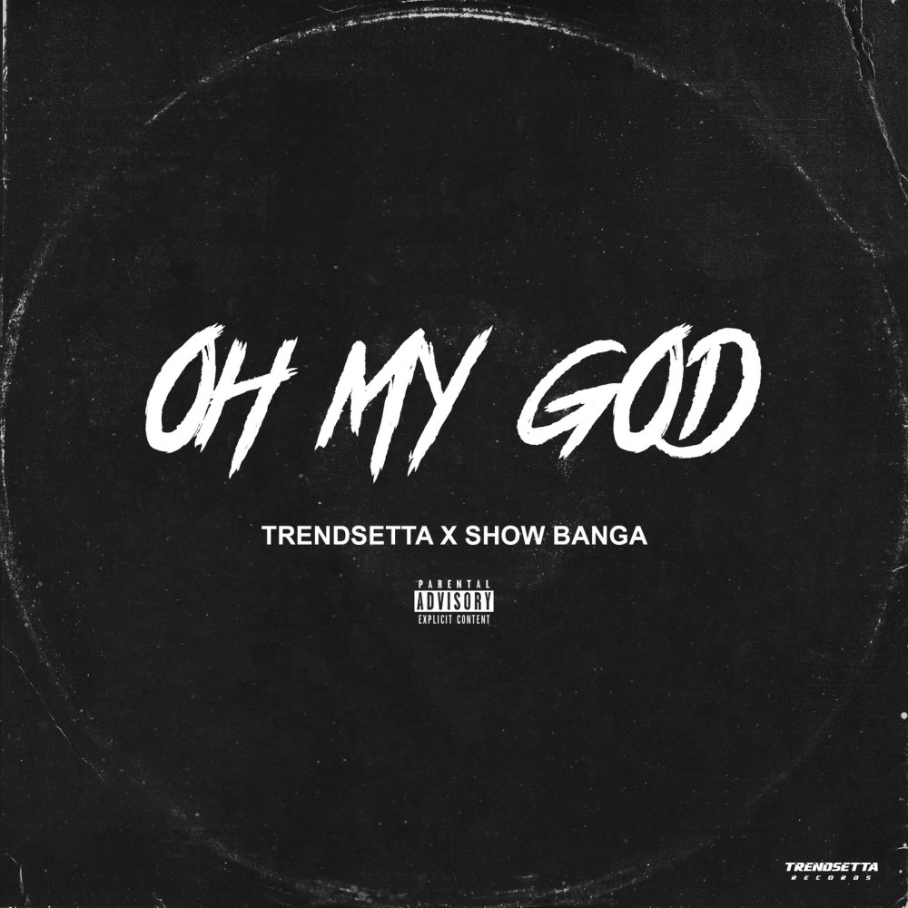Oh My God (Explicit)