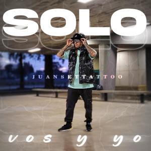 ดาวน์โหลดและฟังเพลง Solo vos y yo พร้อมเนื้อเพลงจาก Juanset Tattoo
