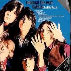 The Rolling Stones的專輯Through The Past, Darkly (Big Hits Vol. 2)