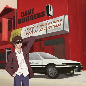 Album Everything Starts with a Dream from Dave Rodgers