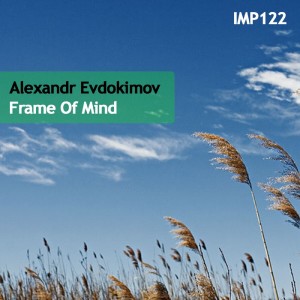 收聽Alexandr Evdokimov的Frame of Mind歌詞歌曲