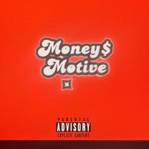 อัลบัม Money motive (Explicit) ศิลปิน 