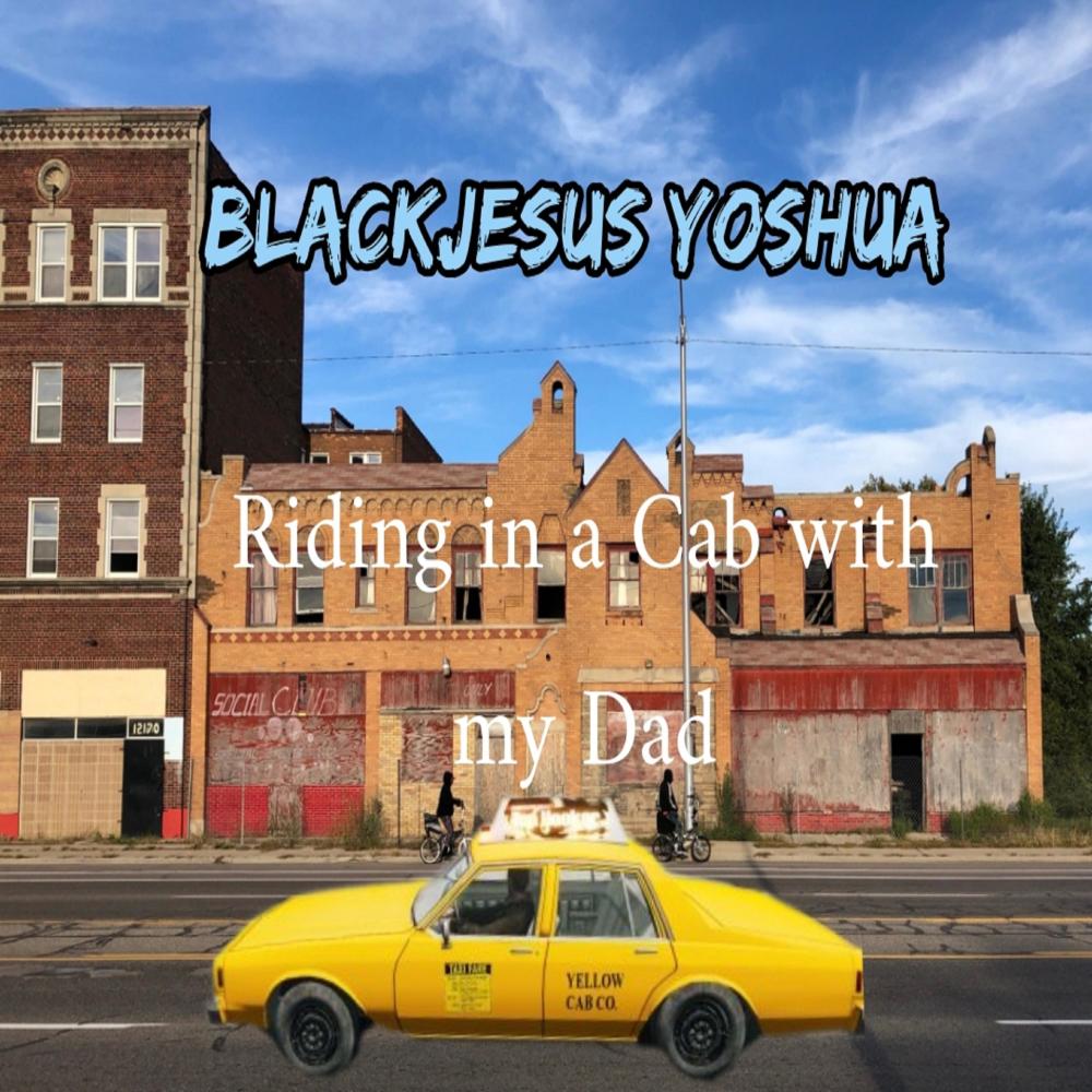 Riding In A Cab With My Dad