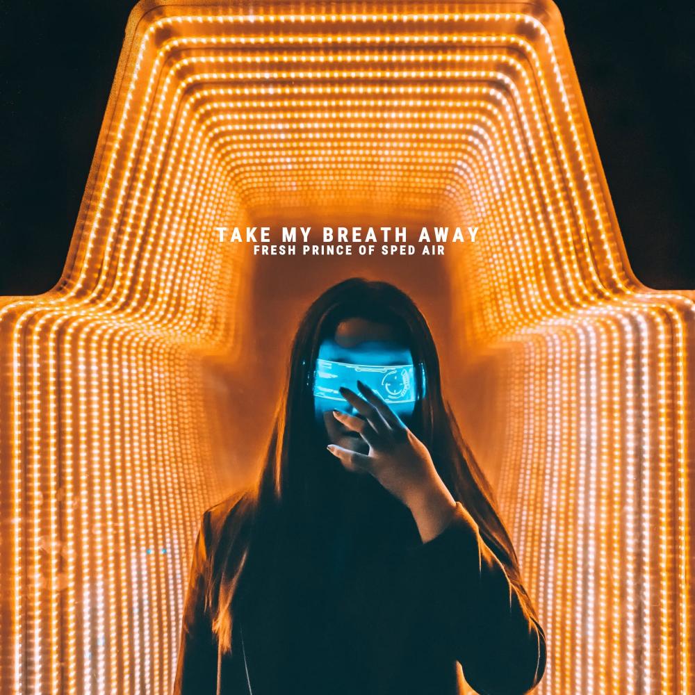 Take My Breath Away (Techno Version)