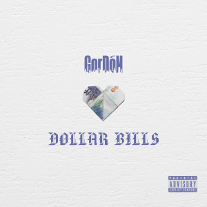 國蛋 GorDoN的專輯Dollar Bills