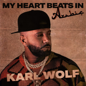 Karl Wolf的專輯My Heart Beats In Arabic