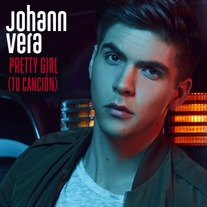 Listen to Pretty Girl (Tu Canción) song with lyrics from Johann Vera