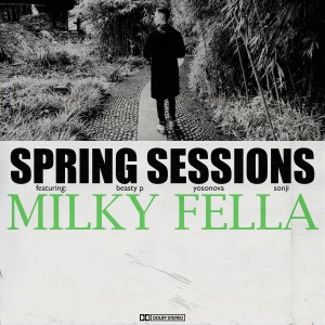 Album Spring Sessions from Milky Fella