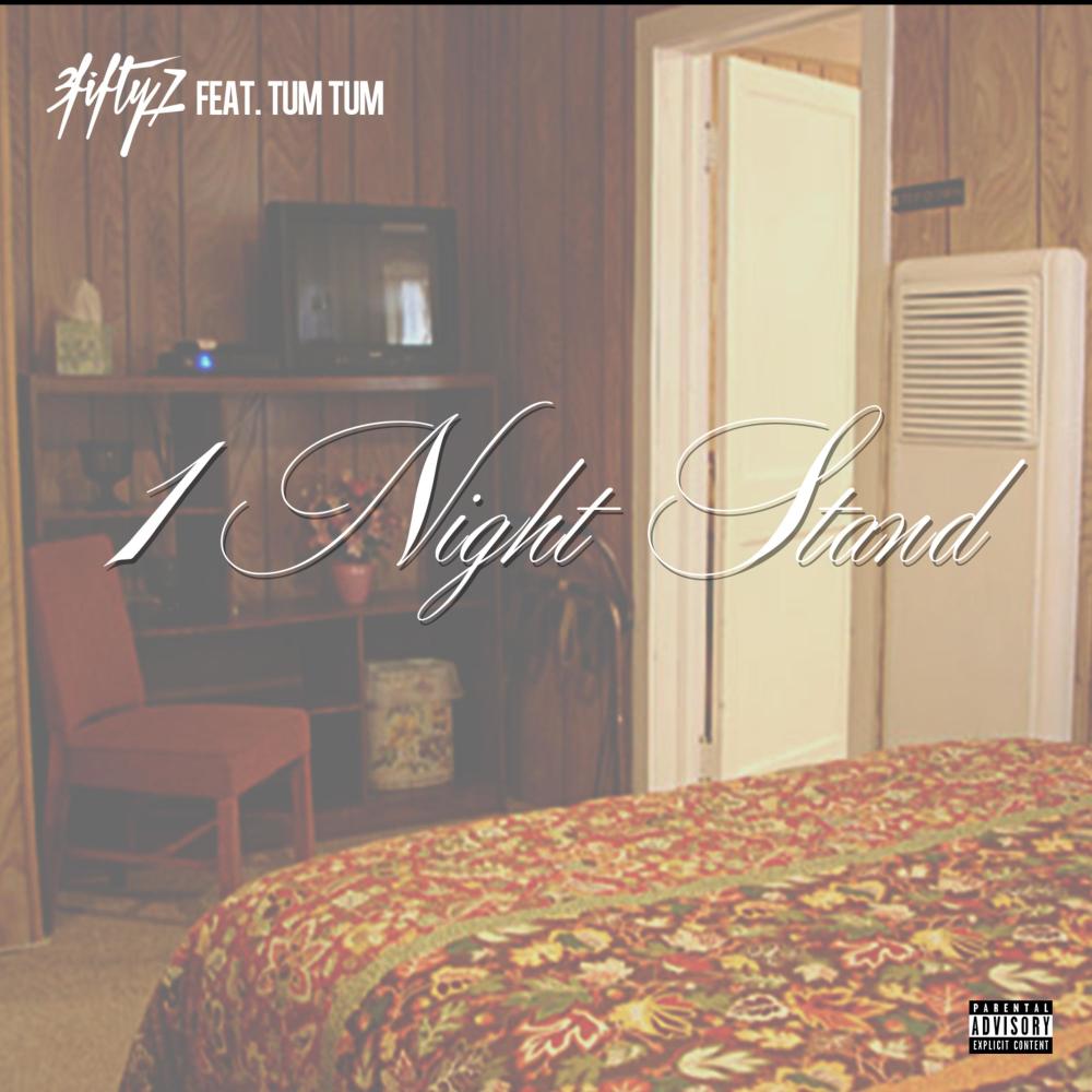 One Night Stand (feat. Tum Tum) (Explicit)