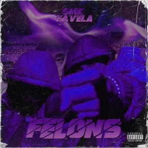 ดาวน์โหลดและฟังเพลง Felons (Explicit) พร้อมเนื้อเพลงจาก Smk Favela