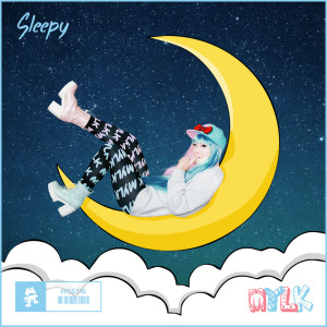 Dengarkan Sleepy lagu dari Mylk dengan lirik