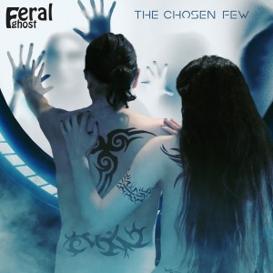 Feral Ghost的專輯The Chosen Few