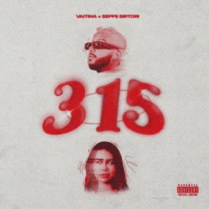 收聽Vaitina的315歌詞歌曲