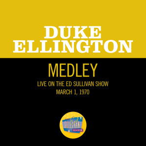 Duke Ellington的專輯She Loves You/All My Loving/Eleanor Rigby (Medley/Live On The Ed Sullivan Show, March 1, 1970)