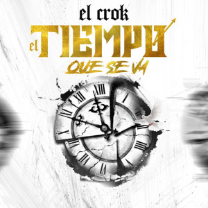 Album El Tiempo Que Se Va from El Crok