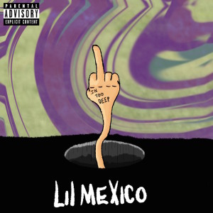 ดาวน์โหลดและฟังเพลง In Too Deep (Explicit) พร้อมเนื้อเพลงจาก Lil Mexico