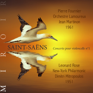 Saint-Saëns, Concerto pour violoncelle No. 1 (Miroir) dari Various Artists