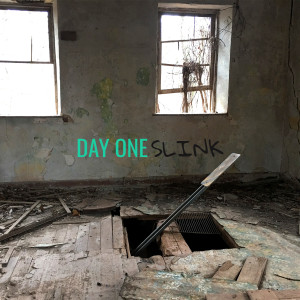 收聽Slink的Day One (Explicit)歌詞歌曲