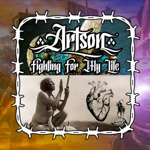 Listen to Fighting for My Life song with lyrics from Artson