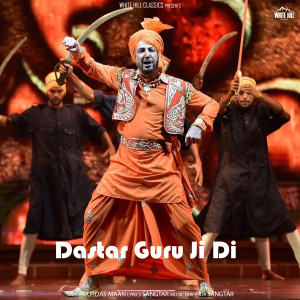 Dastar Guru Ji Di dari Gurdas Maan