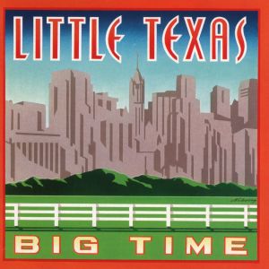 Little Texas的專輯Big Time