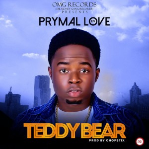 收聽Prymal Love的Teddy Bear歌詞歌曲