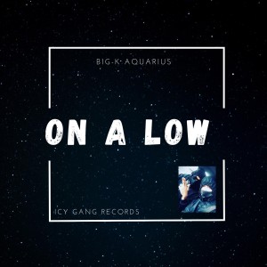 Album On a Low (Explicit) from 