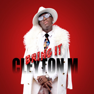 Album Bring It from Cleyton M