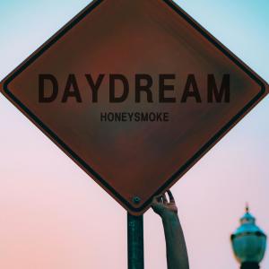 HoneySmoke的專輯Daydream (Explicit)