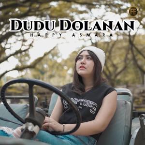 收聽Happy Asmara的Dudu Dolanan歌詞歌曲