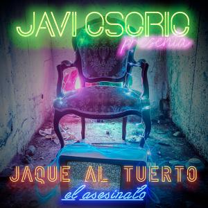 Javi Osorio的专辑Jaque Al Tuerto: El Asesinato