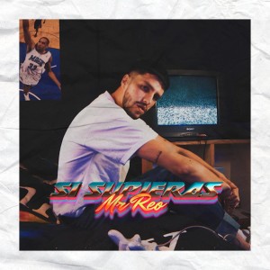 Listen to Si Supieras (Explicit) song with lyrics from Mr Reo