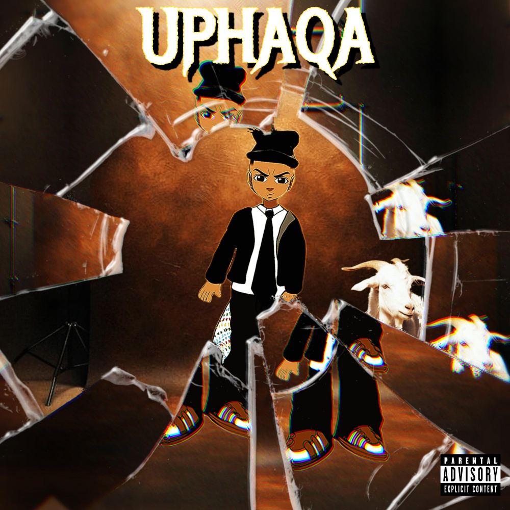 Uphaqa (Explicit)