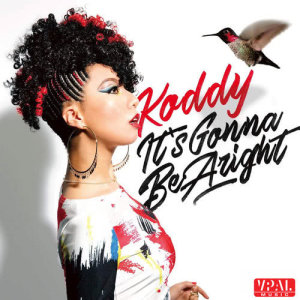 收聽KODDY的It's Gonna Be Aright歌詞歌曲