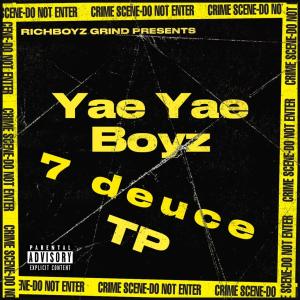 收聽Yae Yae Corey的Yae Yae Boyz (feat. Mike L, richboy kj & 7Deuce Drew) (Explicit)歌詞歌曲