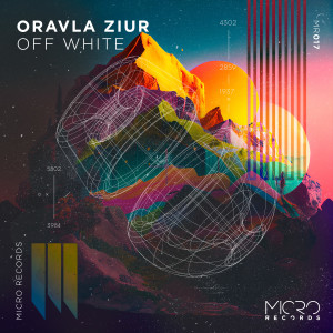 Album Off White oleh Oravla Ziur