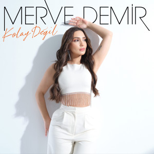 Album Kolay Değil from Merve Demir