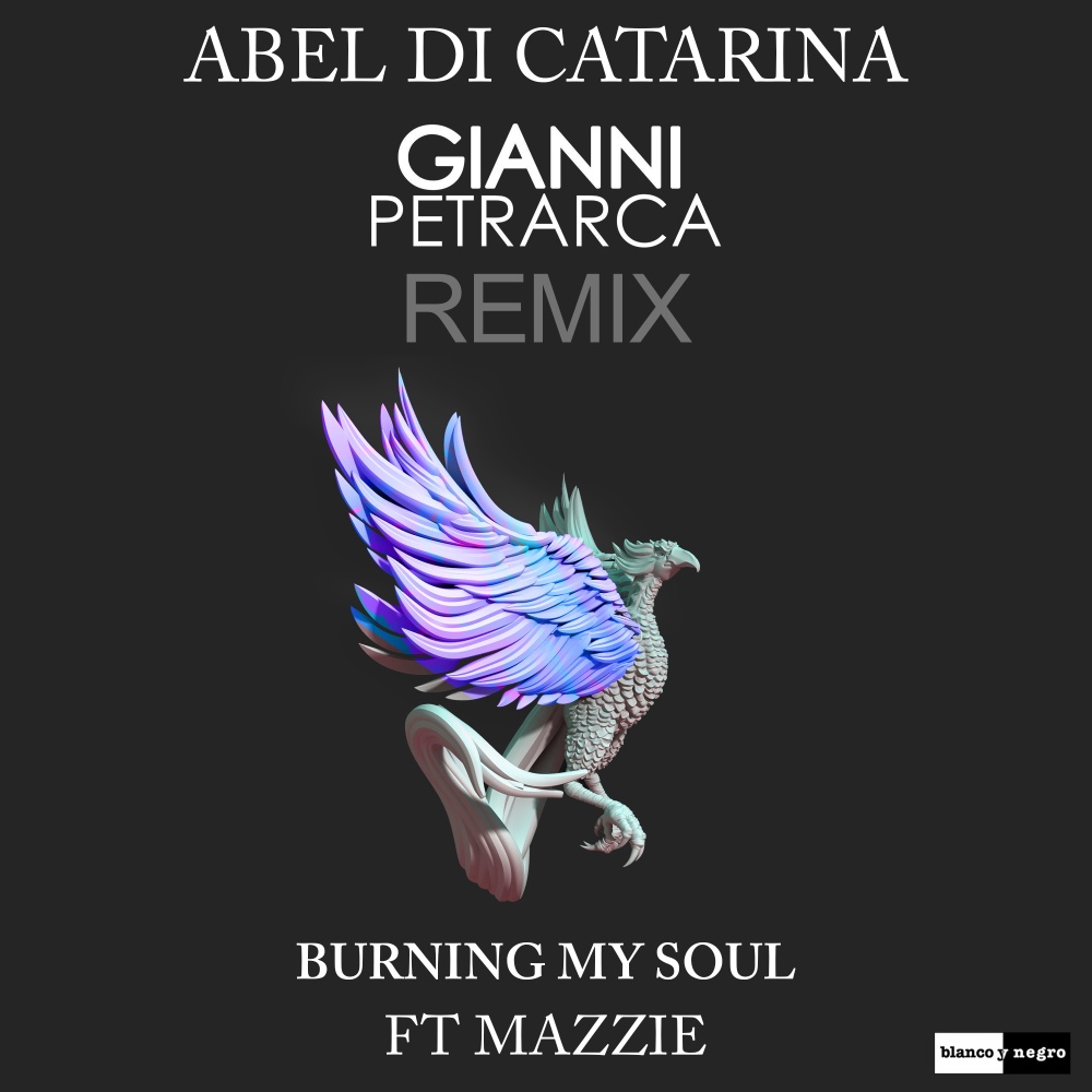 Burning My Soul (Gianni Petrarca Remix Edit)