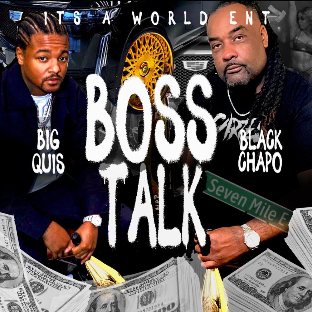 Boss Talk (feat. Big Quis) (Explicit)