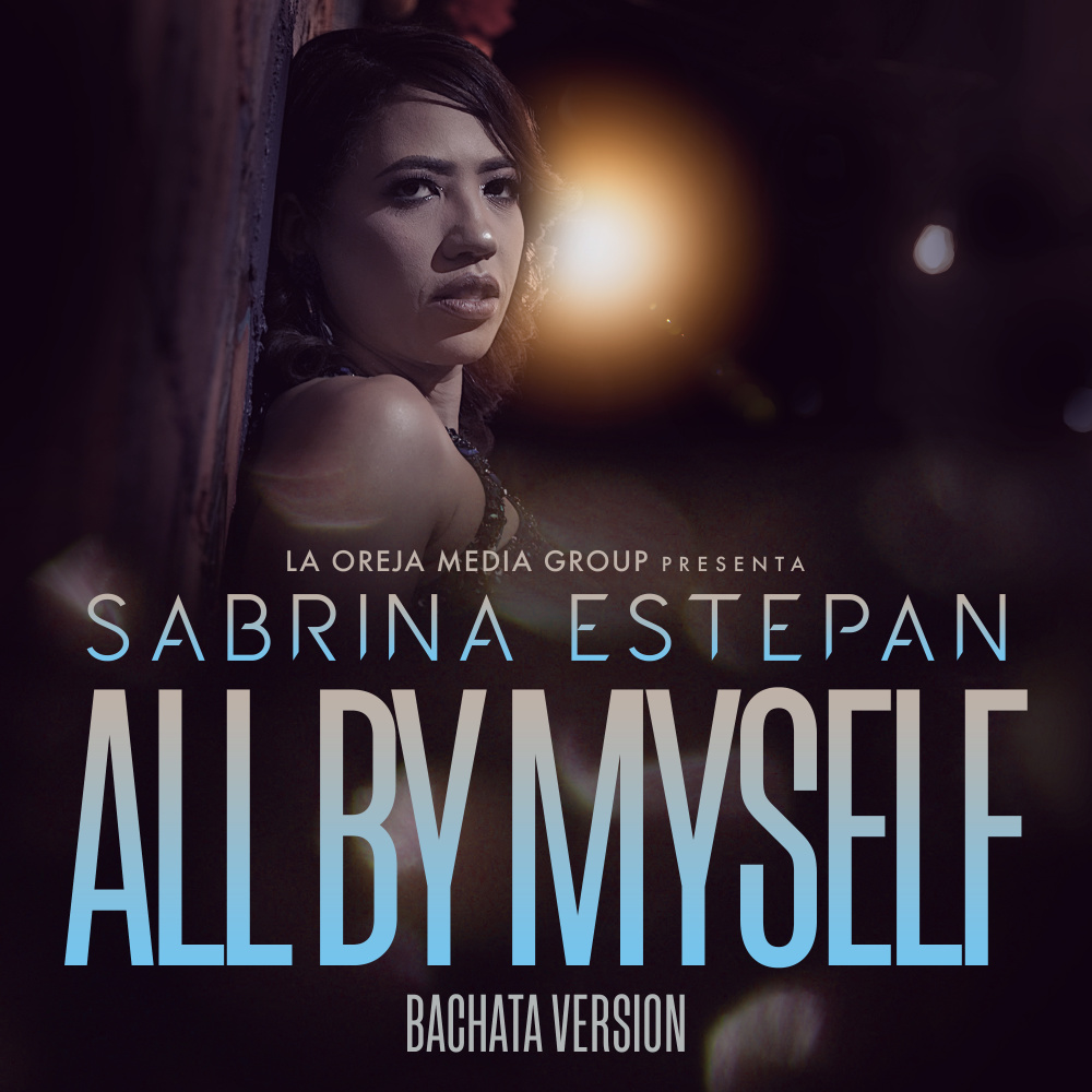 All by myself (Bachata Version)