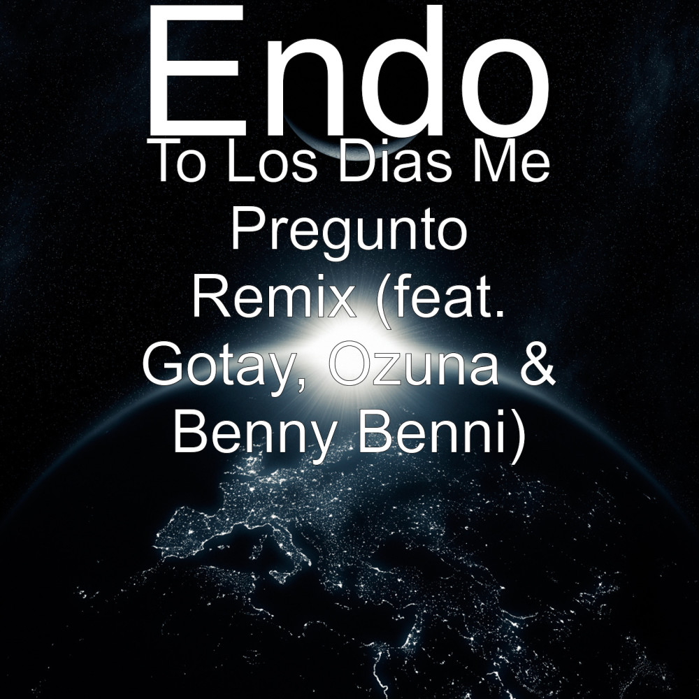 To los Dias Me Pregunto (Remix) [feat. Gotay, Ozuna & Benny Benni] (Explicit) (Remix|Explicit)