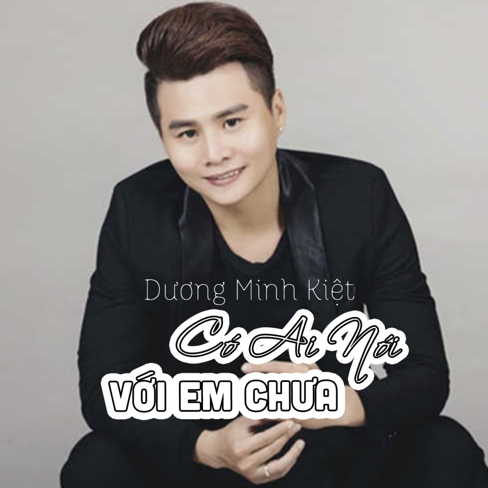 Có Ai Nói Với Em Chưa #1